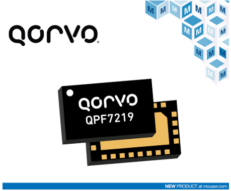 Qorvo QPF7219 Wi-Fi集成前端在贸泽开售  集成edgeBoost功能以扩大Wi-Fi 6覆盖范围